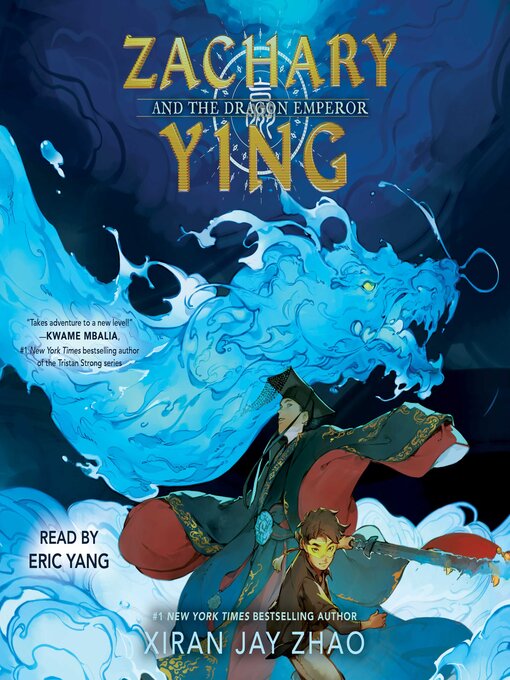 Title details for Zachary Ying and the Dragon Emperor by Xiran Jay Zhao - Available